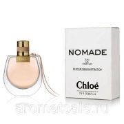 Chloe Nomade eau de parfum , 75 ml тестер женская парфюмерная вод