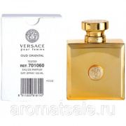 Versace Oud Oriental 100 ml тестер женская парфюмерная вода